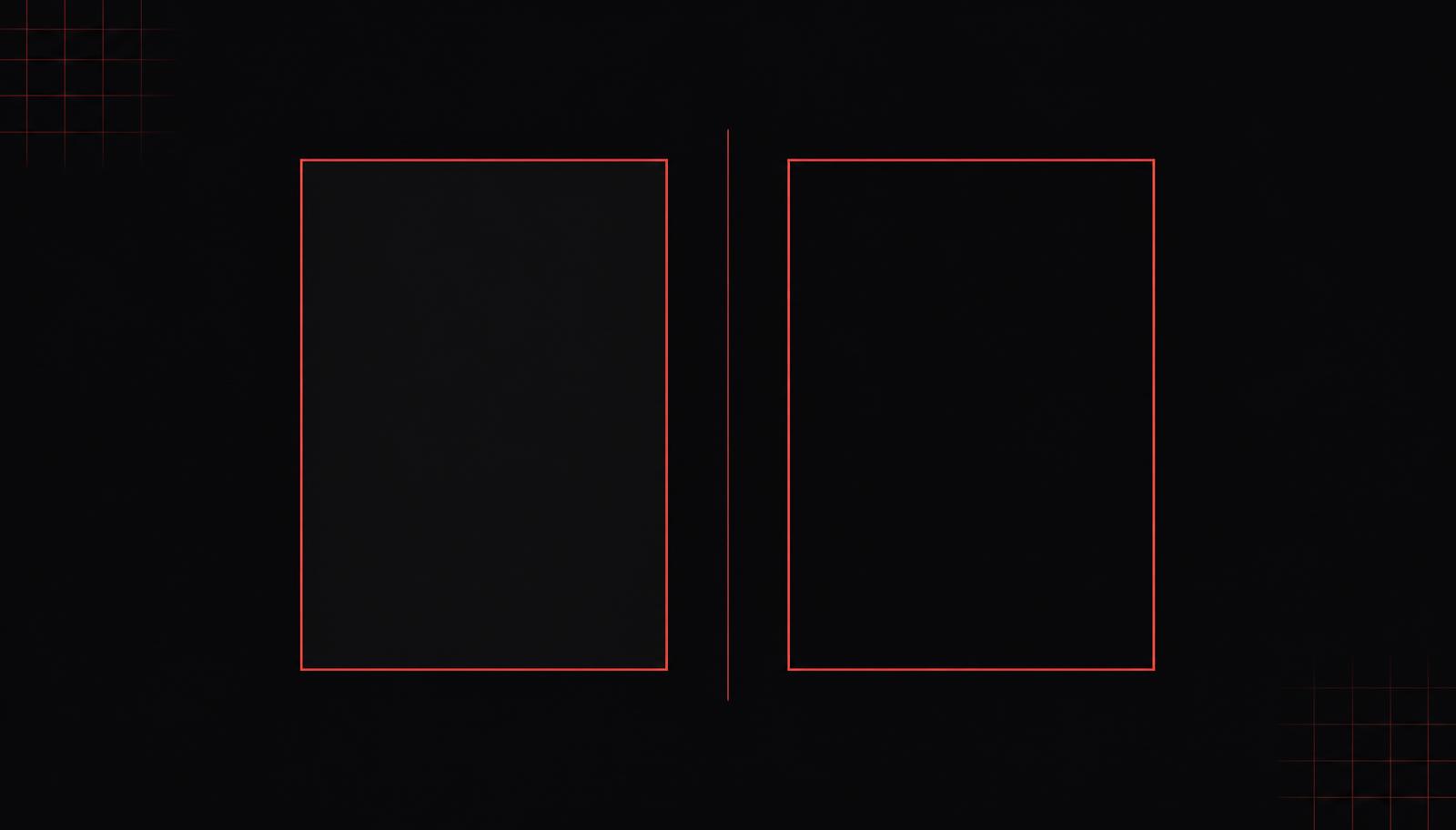 Two thin red outlined rectangles side by side on a near black background, separated by a single vertical line